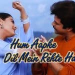 Hum Aapke Dil Mein Rehte Hain