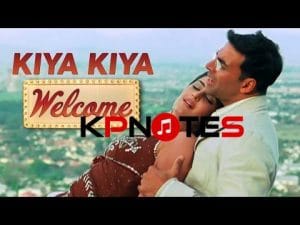 Kiya Kiya | Welcome piano notes