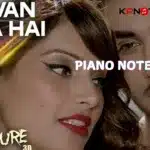 A-Z Piano Notes List 193 sawan aaya hai piano notes