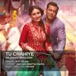 Tu Chahiye piano notes, Arijit Singh piano notation, Bajrangi Bhaijaan piano
