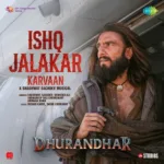 Ishq Jalakar - Karvaan Piano Notes