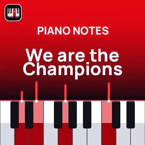 We are the Champions piano notes